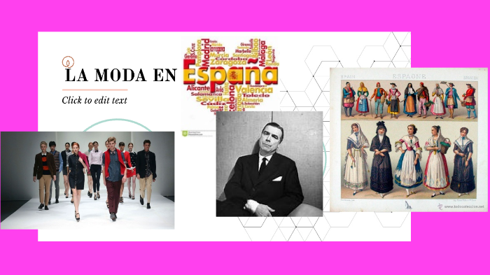 La moda en espana by MELISSA CENCI on Prezi