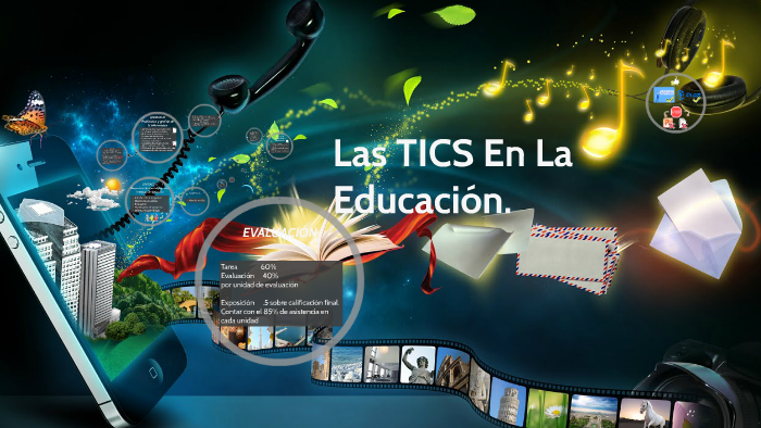 LAS TICS EN LA educacion by Jose Alejandro Solis Peña on Prezi