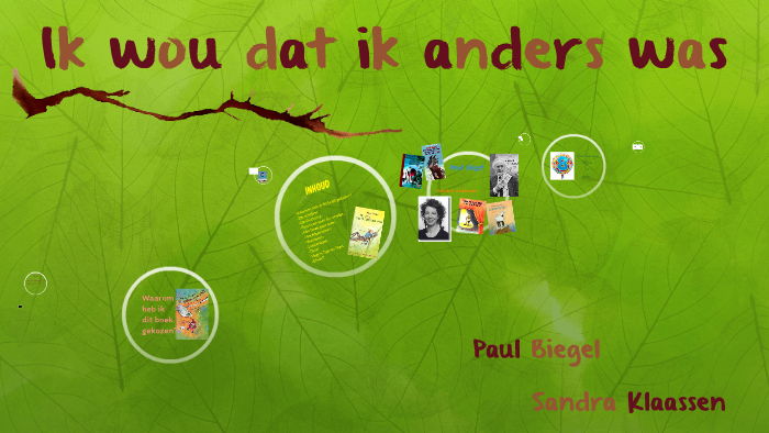 Ik wou dat ik anders was by on Prezi