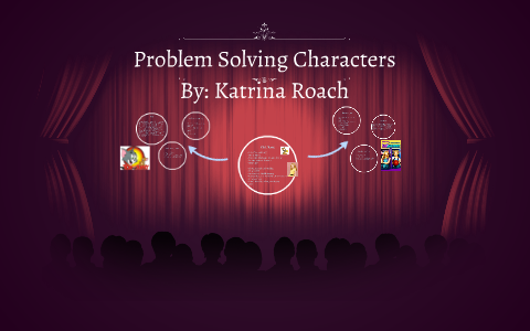 problem solving characters