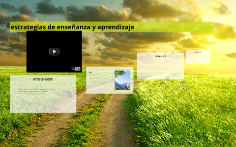 estrategias de enseñanza y aprendizaje by Patricia Mercado on Prezi
