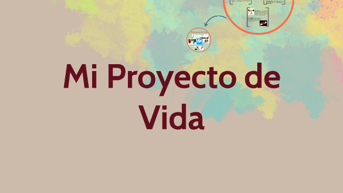 Mi Proyecto de Vida by stephanie pertuz on Prezi
