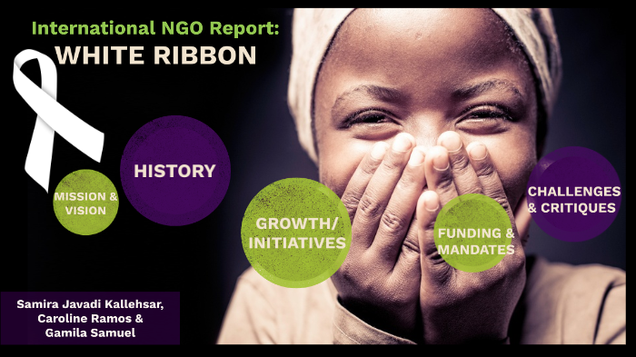 White Ribbon NGO Report by Caroline R on Prezi