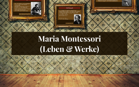 Maria Montessori by Glen Davis on Prezi