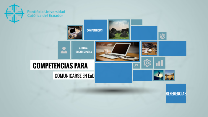 Competencias para comunicarse en EaD by Paola Casares on Prezi