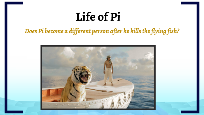 the life of pi presentation