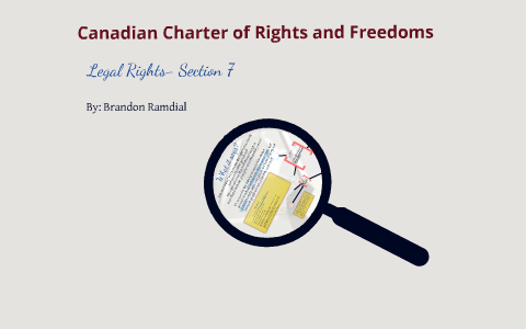 section 7 of the charter rights and freedoms