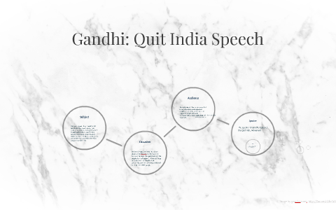 rhetorical analysis of gandhi's quit india speech