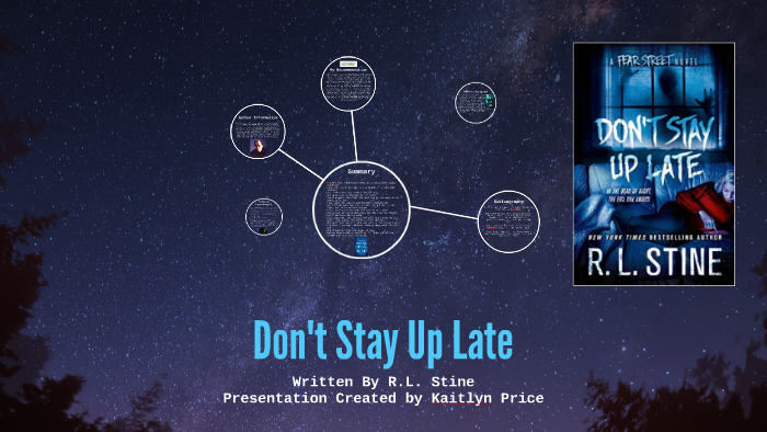 Don t Stay Up Late By Kaitlyn Price On Prezi don-t-stay-up-late-by-kaitlyn-price-on-prezi