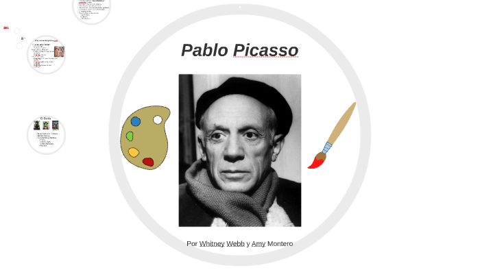 Pablo Picasso by Whitney Webb on Prezi Next