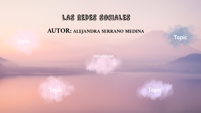 LAS REDES SOCIALES by Alejandra Serrano on Prezi