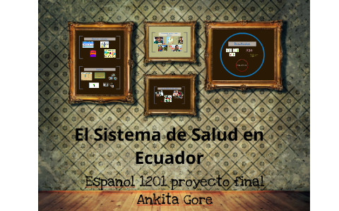 El Sistema de Salud en Ecuador by A G on Prezi