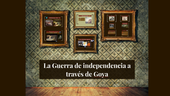 La Guerra de independencia a través de Goya by leandro bm on Prezi