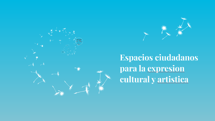 Espacios ciudadanos para la expresion cultural y artistica by celso