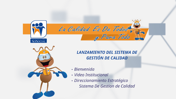 Sistema de gestión de la calidad by JULIAN MANRIQUE on Prezi