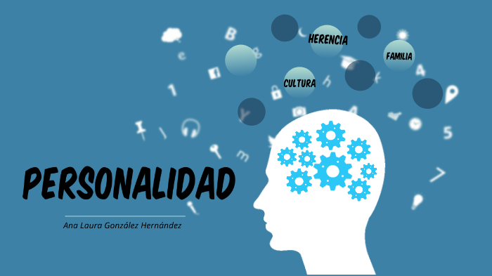 Estudio de la Personalidad by Ana González Hernandez on Prezi