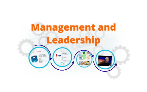 Management and Leadership by on Prezi