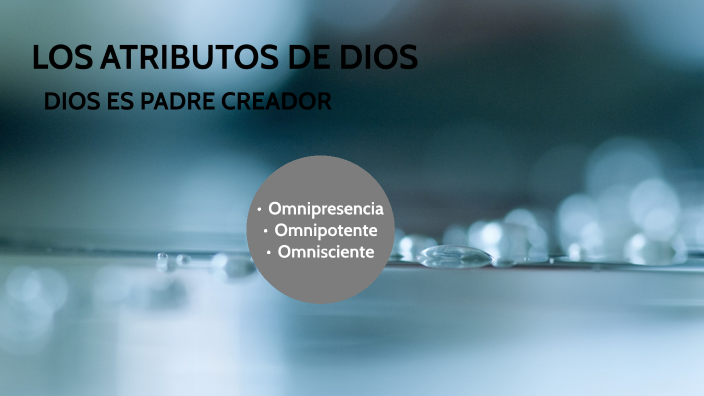 Valores Y Principios Eternos Los Atributos De Dios