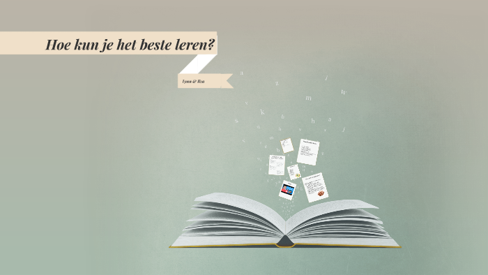 Hoe kun je het beste leren? by Ilza Hissink