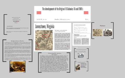 : The development of the Original 13 Colonies in between the by on Prezi
