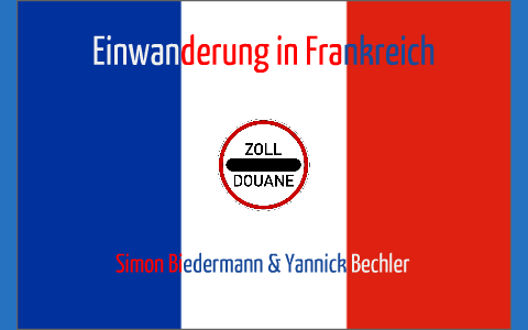 Einwanderung In Frankreich By Yannick Bechler