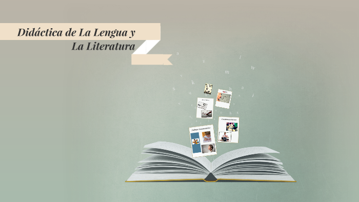 Didactica de Lengua y Literatura by Sabrina R on Prezi