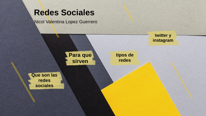 redes sociales by Nicol Valentina Lopez Guerrero on Prezi