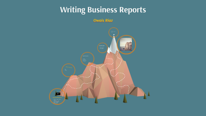 Writing Business Reports by Owais Riaz on Prezi