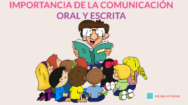 Importancia de la Comunicación Oral y Escrita by Stefania Molina de Arroyo  on Prezi Next