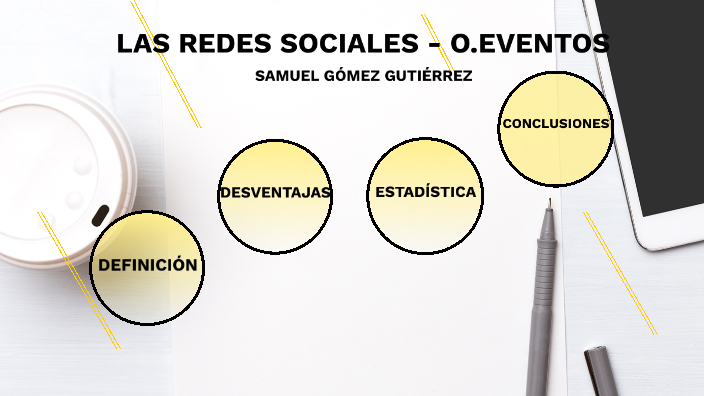 LAS REDES SOCIALES by samuel gomez on Prezi