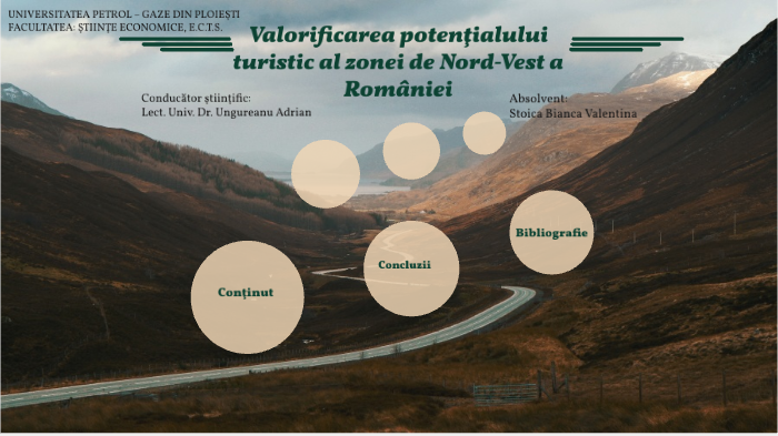 Valorificarea Potentialului Turistic In Zon Ade Nord Vest A Romaniei By Daisy Bowan