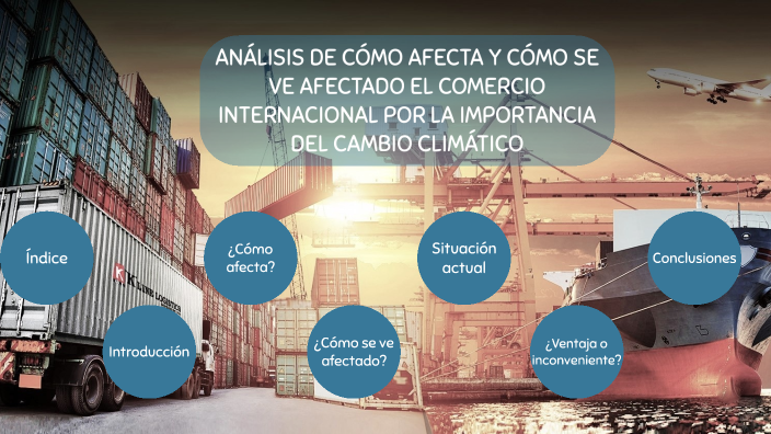 Análisis del Comercio Internacional by Judith Alejos on Prezi