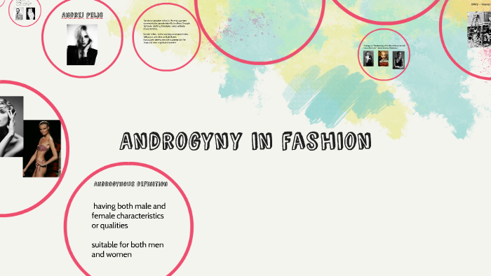 Androgynous in fashion by katie torpey on Prezi