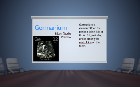 Germanium By Edson Abadia On Prezi