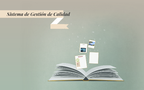 Sistema de Gestion de Calidad by Alejandra Pava on Prezi
