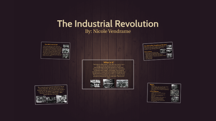 The Industrial Revolution by nicole vendrame on Prezi