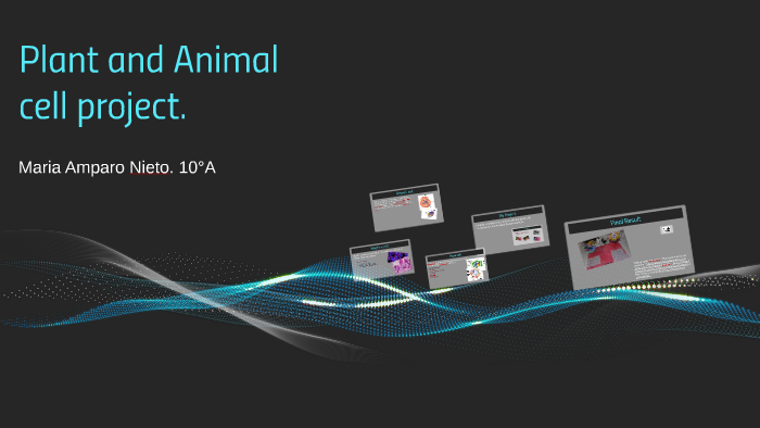 Plant and Animal cell project. by Maria Amparo on Prezi