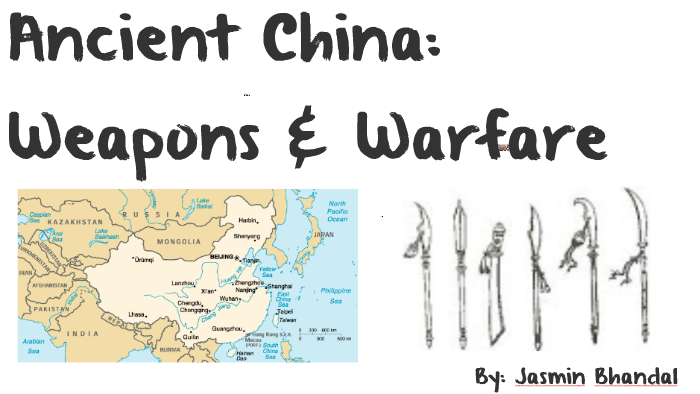 Ancient Chinese Weapons and Warfare by Jasmin Bhandal