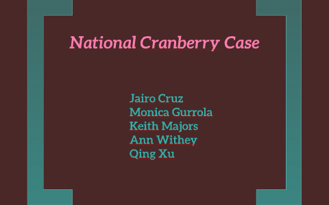 National Cranberry Case Flow Chart