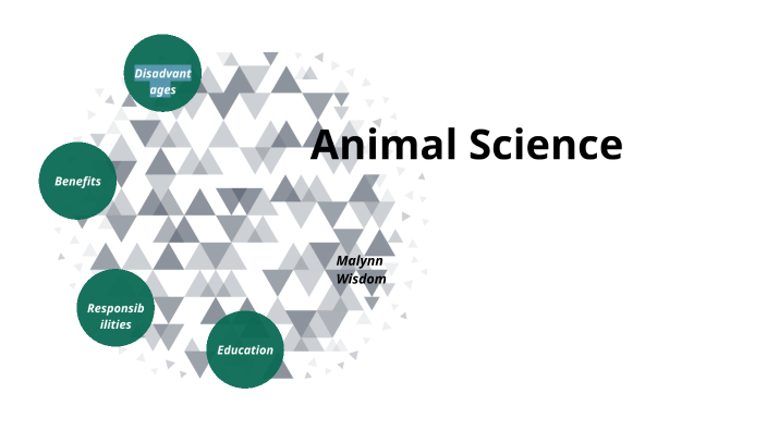 Animal Science by Malynn Wisdom on Prezi Next