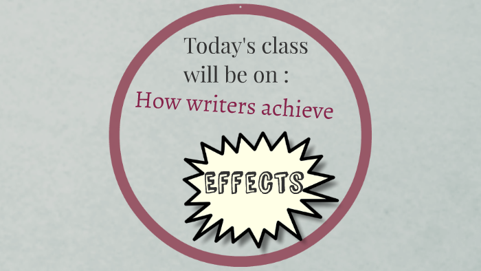 how-writers-achieve-effects-by-sarra-hamed