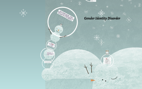 Gender Identity Disorder by Markeeshias Shorts on Prezi