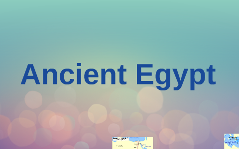 Ancient Egypt by Delaney Kropp on Prezi