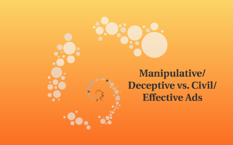 ads civil deceptive effective vs manipulative
