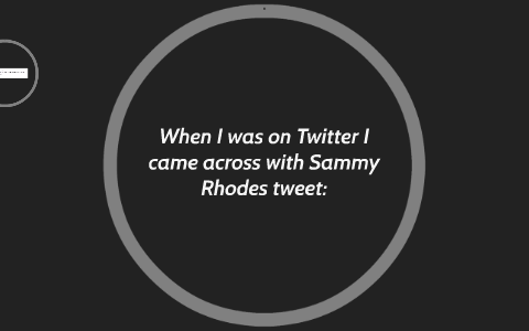 Sammy Rohds When I was in Twitter I came across with Sammy Rhodes twit: by gaye ...