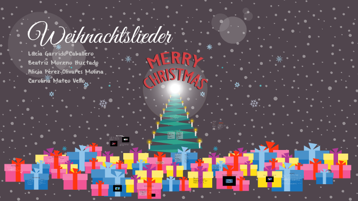 Weihnachtslieder By Lucia Garrido On Prezi