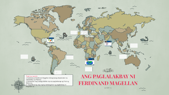 Ang Paglalakbay Ni Ferdinand Magellan By Fely Cruz On Prezi