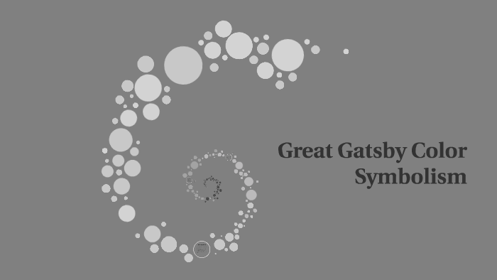 Great Gatsby Color Symbolism by Millay Lambert on Prezi