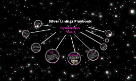 Ap Final Silver Linings Playbook By Maddie Myers