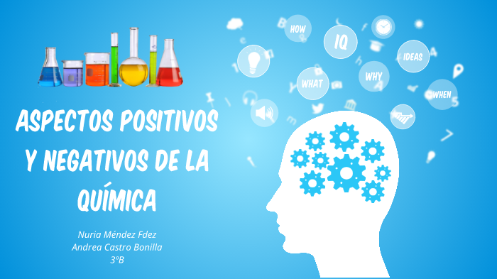 Aplicaciones Positivas Y Negativas De La Quimica Aplican